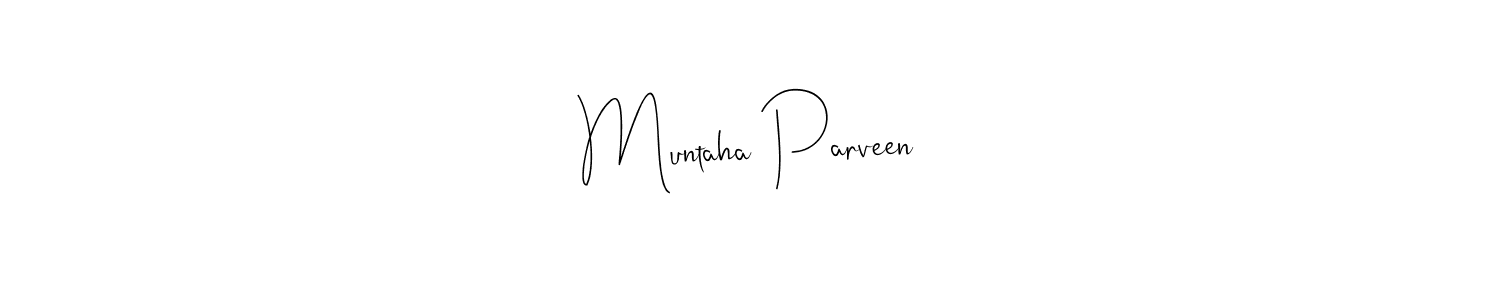 Similarly Andilay-7BmLP is the best handwritten signature design. Signature creator online .You can use it as an online autograph creator for name Muntaha Parveen. Muntaha Parveen signature style 4 images and pictures png