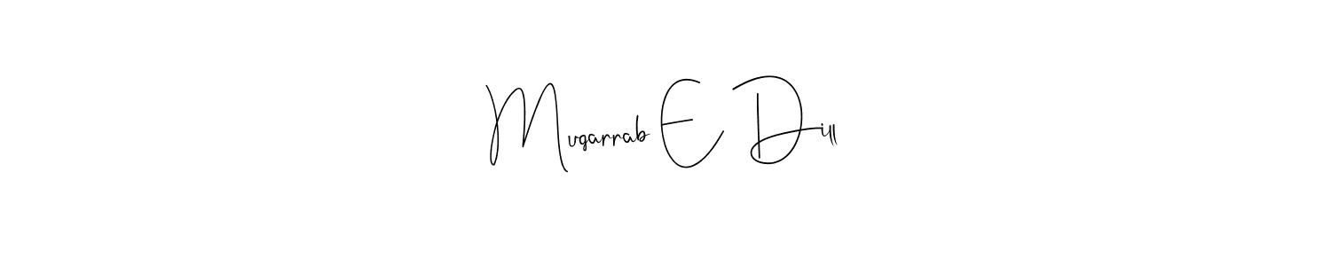 Use a signature maker to create a handwritten signature online. With this signature software, you can design (Andilay-7BmLP) your own signature for name Muqarrab E Dill. Muqarrab E Dill signature style 4 images and pictures png