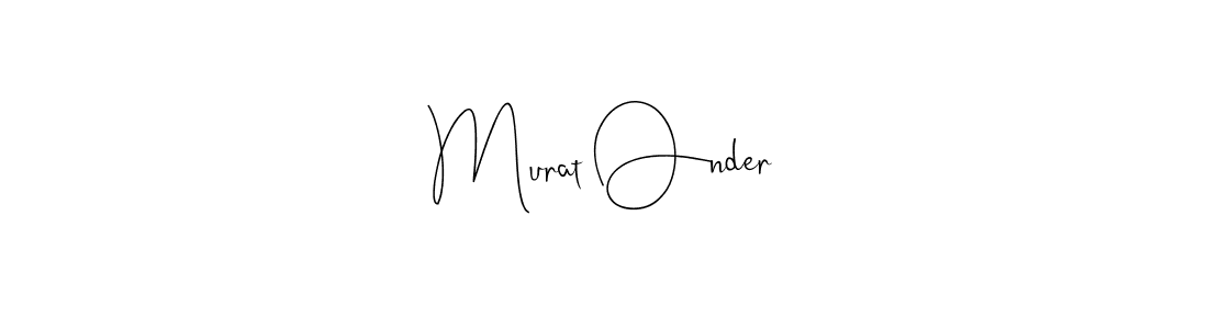 Use a signature maker to create a handwritten signature online. With this signature software, you can design (Andilay-7BmLP) your own signature for name Murat Onder. Murat Onder signature style 4 images and pictures png