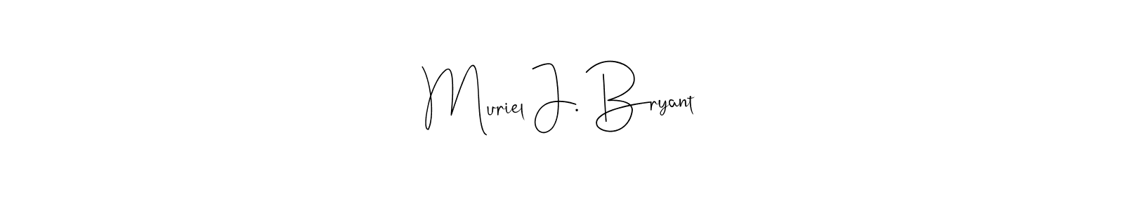 Use a signature maker to create a handwritten signature online. With this signature software, you can design (Andilay-7BmLP) your own signature for name Muriel J. Bryant. Muriel J. Bryant signature style 4 images and pictures png