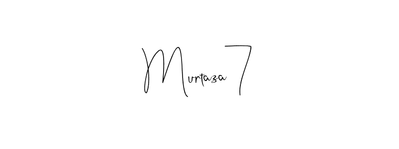 Murtaza7 stylish signature style. Best Handwritten Sign (Andilay-7BmLP) for my name. Handwritten Signature Collection Ideas for my name Murtaza7. Murtaza7 signature style 4 images and pictures png