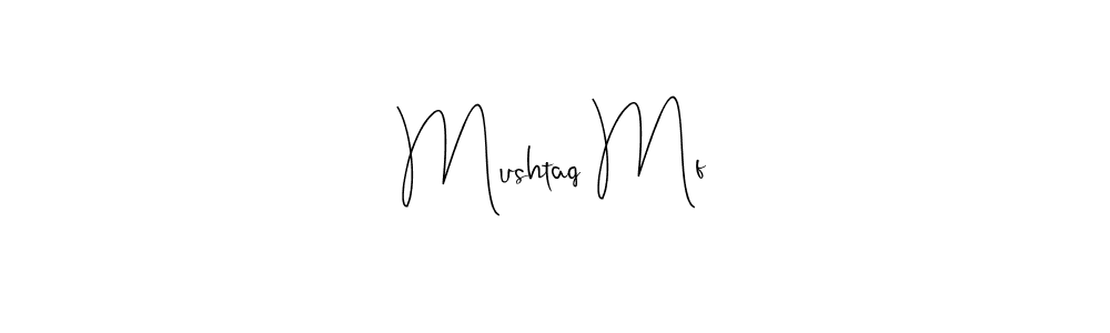 It looks lik you need a new signature style for name Mushtaq Mf. Design unique handwritten (Andilay-7BmLP) signature with our free signature maker in just a few clicks. Mushtaq Mf signature style 4 images and pictures png