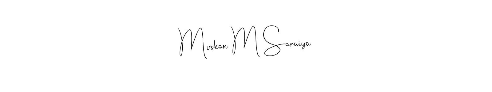 Use a signature maker to create a handwritten signature online. With this signature software, you can design (Andilay-7BmLP) your own signature for name Muskan M Saraiya. Muskan M Saraiya signature style 4 images and pictures png