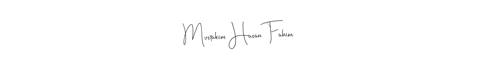 if you are searching for the best signature style for your name Mustakim Hasan Fahim. so please give up your signature search. here we have designed multiple signature styles  using Andilay-7BmLP. Mustakim Hasan Fahim signature style 4 images and pictures png