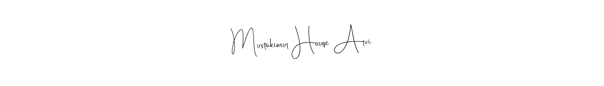 Create a beautiful signature design for name Mustakimul Houqe Alvi. With this signature (Andilay-7BmLP) fonts, you can make a handwritten signature for free. Mustakimul Houqe Alvi signature style 4 images and pictures png