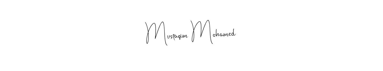 You should practise on your own different ways (Andilay-7BmLP) to write your name (Mustaqim Mohamed) in signature. don't let someone else do it for you. Mustaqim Mohamed signature style 4 images and pictures png