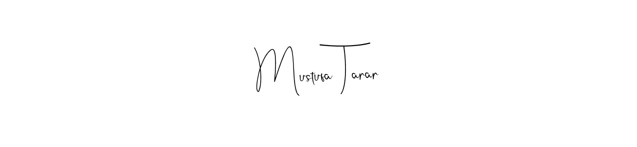 Use a signature maker to create a handwritten signature online. With this signature software, you can design (Andilay-7BmLP) your own signature for name Mustufa Tarar. Mustufa Tarar signature style 4 images and pictures png