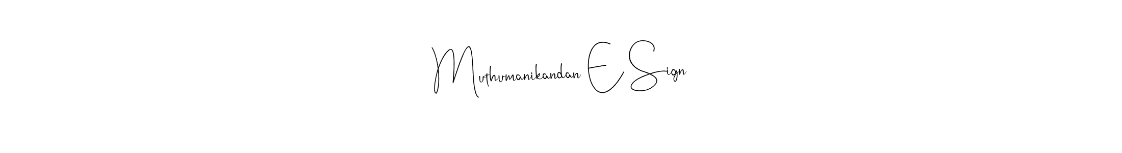 Here are the top 10 professional signature styles for the name Muthumanikandan E Sign. These are the best autograph styles you can use for your name. Muthumanikandan E Sign signature style 4 images and pictures png