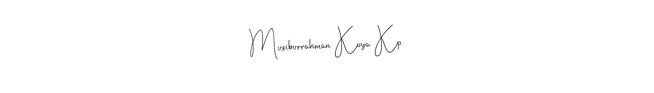 Also You can easily find your signature by using the search form. We will create Muziburrahman Koya Kp name handwritten signature images for you free of cost using Andilay-7BmLP sign style. Muziburrahman Koya Kp signature style 4 images and pictures png