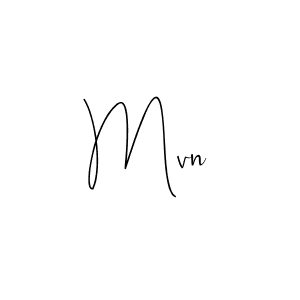 Create a beautiful signature design for name Mvn. With this signature (Andilay-7BmLP) fonts, you can make a handwritten signature for free. Mvn signature style 4 images and pictures png
