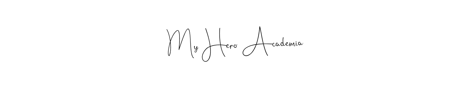 Use a signature maker to create a handwritten signature online. With this signature software, you can design (Andilay-7BmLP) your own signature for name My Hero Academia. My Hero Academia signature style 4 images and pictures png