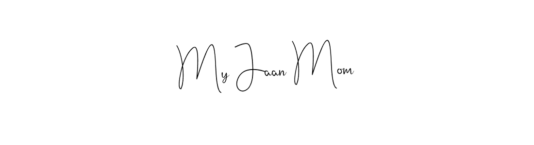 Design your own signature with our free online signature maker. With this signature software, you can create a handwritten (Andilay-7BmLP) signature for name My Jaan Mom. My Jaan Mom signature style 4 images and pictures png