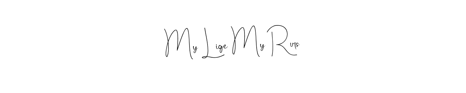 Check out images of Autograph of My Lige My Ruls name. Actor My Lige My Ruls Signature Style. Andilay-7BmLP is a professional sign style online. My Lige My Ruls signature style 4 images and pictures png