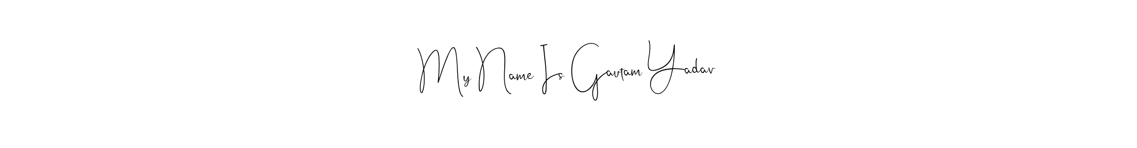 Andilay-7BmLP is a professional signature style that is perfect for those who want to add a touch of class to their signature. It is also a great choice for those who want to make their signature more unique. Get My Name Is Gautam Yadav name to fancy signature for free. My Name Is Gautam Yadav signature style 4 images and pictures png