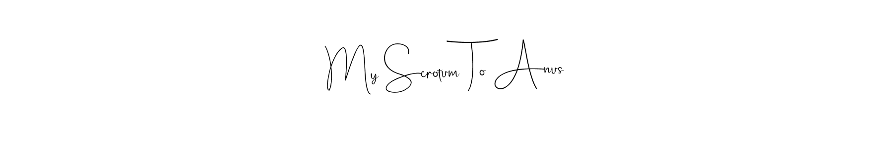 It looks lik you need a new signature style for name My Scrotum To Anus. Design unique handwritten (Andilay-7BmLP) signature with our free signature maker in just a few clicks. My Scrotum To Anus signature style 4 images and pictures png