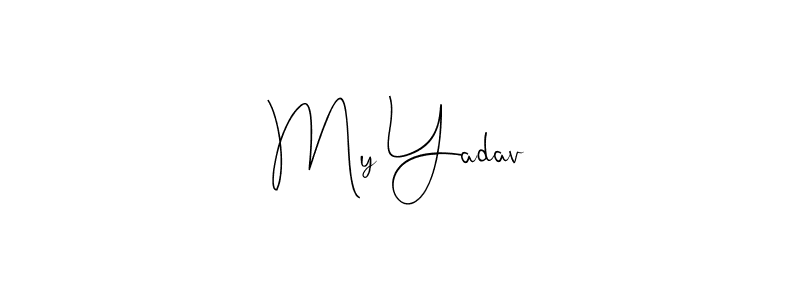 Make a beautiful signature design for name My Yadav. With this signature (Andilay-7BmLP) style, you can create a handwritten signature for free. My Yadav signature style 4 images and pictures png