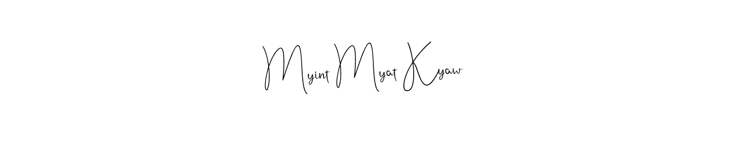 How to make Myint Myat Kyaw name signature. Use Andilay-7BmLP style for creating short signs online. This is the latest handwritten sign. Myint Myat Kyaw signature style 4 images and pictures png