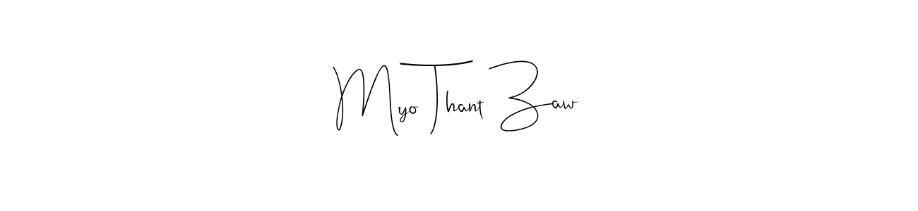 You should practise on your own different ways (Andilay-7BmLP) to write your name (Myo Thant Zaw) in signature. don't let someone else do it for you. Myo Thant Zaw signature style 4 images and pictures png