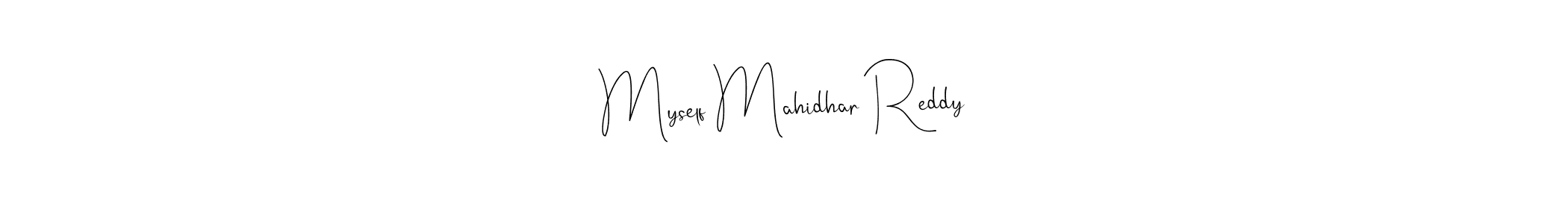 The best way (Andilay-7BmLP) to make a short signature is to pick only two or three words in your name. The name Myself Mahidhar Reddy include a total of six letters. For converting this name. Myself Mahidhar Reddy signature style 4 images and pictures png