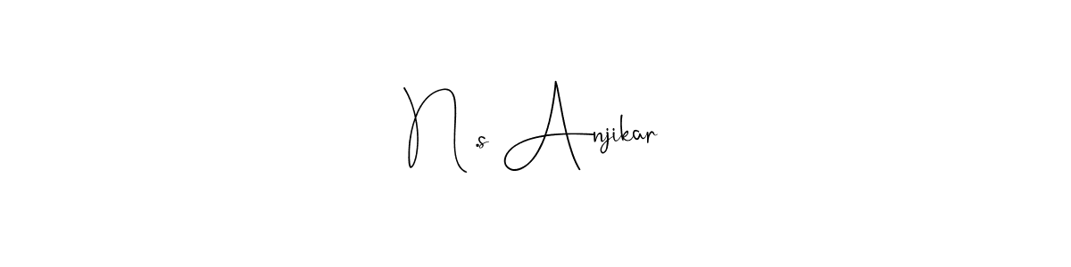 Make a beautiful signature design for name N .s Anjikar. With this signature (Andilay-7BmLP) style, you can create a handwritten signature for free. N .s Anjikar signature style 4 images and pictures png