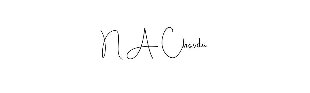 Also we have N A Chavda name is the best signature style. Create professional handwritten signature collection using Andilay-7BmLP autograph style. N A Chavda signature style 4 images and pictures png