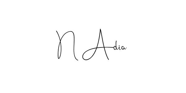 N Adia stylish signature style. Best Handwritten Sign (Andilay-7BmLP) for my name. Handwritten Signature Collection Ideas for my name N Adia. N Adia signature style 4 images and pictures png