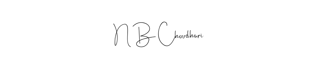 How to make N B Choudhari name signature. Use Andilay-7BmLP style for creating short signs online. This is the latest handwritten sign. N B Choudhari signature style 4 images and pictures png