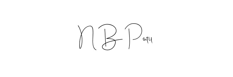 How to make N B Patil signature? Andilay-7BmLP is a professional autograph style. Create handwritten signature for N B Patil name. N B Patil signature style 4 images and pictures png