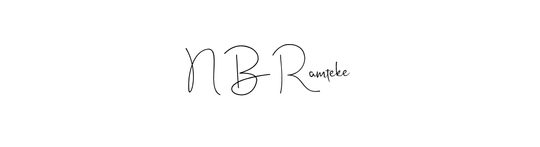 How to make N B Ramteke name signature. Use Andilay-7BmLP style for creating short signs online. This is the latest handwritten sign. N B Ramteke signature style 4 images and pictures png