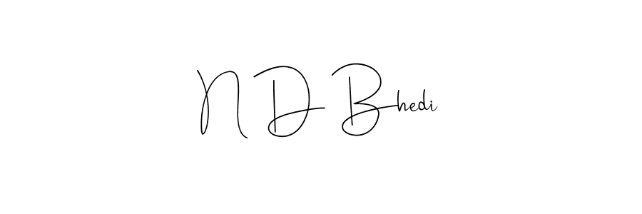 How to make N D Bhedi signature? Andilay-7BmLP is a professional autograph style. Create handwritten signature for N D Bhedi name. N D Bhedi signature style 4 images and pictures png