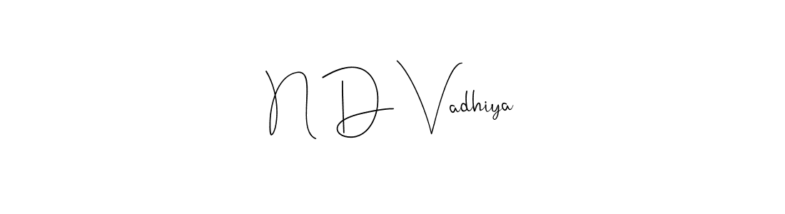 Andilay-7BmLP is a professional signature style that is perfect for those who want to add a touch of class to their signature. It is also a great choice for those who want to make their signature more unique. Get N D Vadhiya name to fancy signature for free. N D Vadhiya signature style 4 images and pictures png