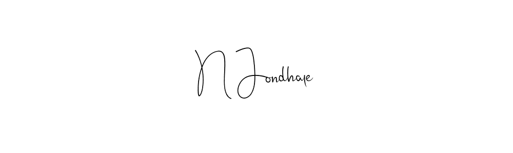 How to make N Jondhale name signature. Use Andilay-7BmLP style for creating short signs online. This is the latest handwritten sign. N Jondhale signature style 4 images and pictures png