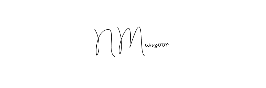 Create a beautiful signature design for name N Manzoor. With this signature (Andilay-7BmLP) fonts, you can make a handwritten signature for free. N Manzoor signature style 4 images and pictures png