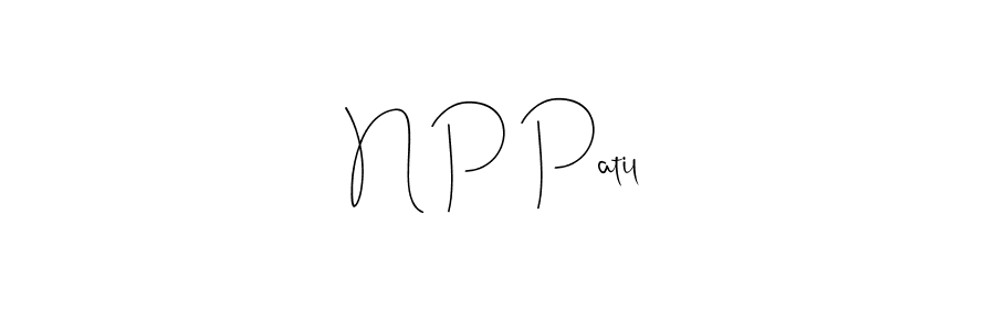 Design your own signature with our free online signature maker. With this signature software, you can create a handwritten (Andilay-7BmLP) signature for name N P Patil. N P Patil signature style 4 images and pictures png