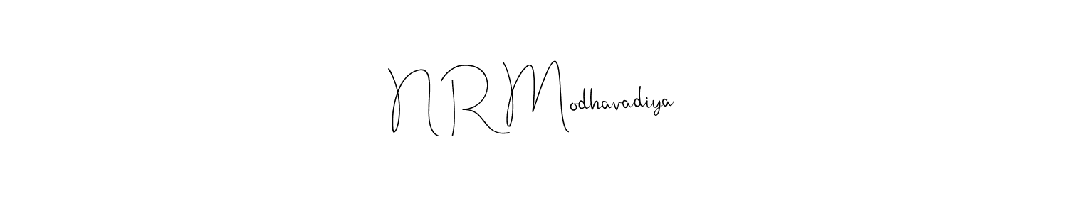 Create a beautiful signature design for name N R Modhavadiya. With this signature (Andilay-7BmLP) fonts, you can make a handwritten signature for free. N R Modhavadiya signature style 4 images and pictures png