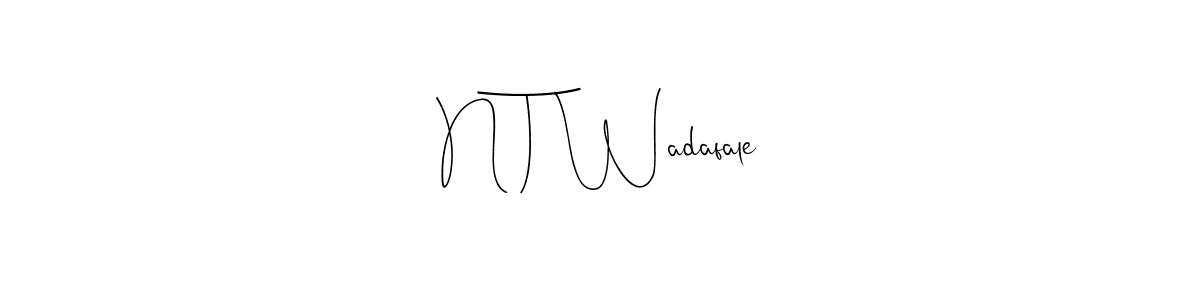 See photos of N T Wadafale official signature by Spectra . Check more albums & portfolios. Read reviews & check more about Andilay-7BmLP font. N T Wadafale signature style 4 images and pictures png