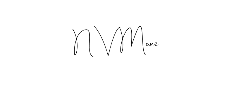 How to make N V Mane signature? Andilay-7BmLP is a professional autograph style. Create handwritten signature for N V Mane name. N V Mane signature style 4 images and pictures png