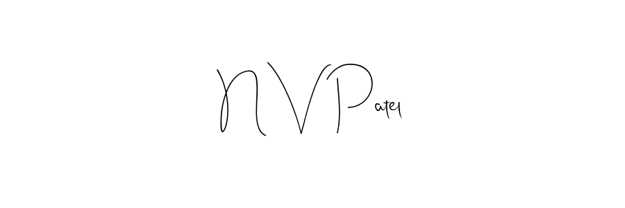 Also You can easily find your signature by using the search form. We will create N V Patel name handwritten signature images for you free of cost using Andilay-7BmLP sign style. N V Patel signature style 4 images and pictures png