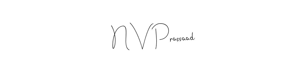 Also we have N V Prassaad name is the best signature style. Create professional handwritten signature collection using Andilay-7BmLP autograph style. N V Prassaad signature style 4 images and pictures png