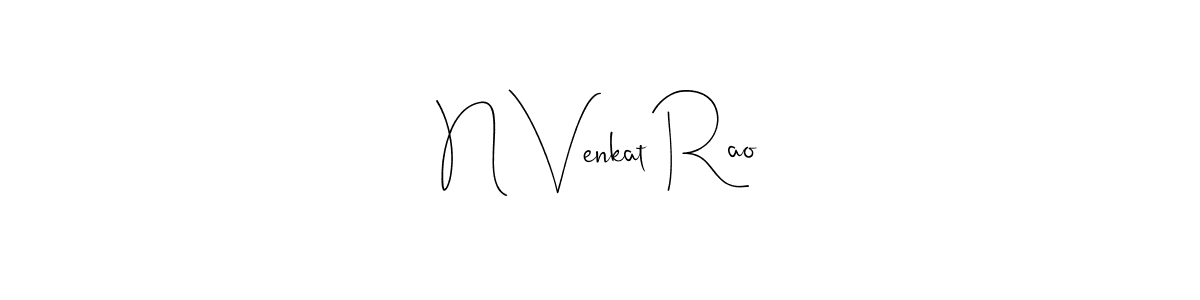 Make a beautiful signature design for name N Venkat Rao. With this signature (Andilay-7BmLP) style, you can create a handwritten signature for free. N Venkat Rao signature style 4 images and pictures png