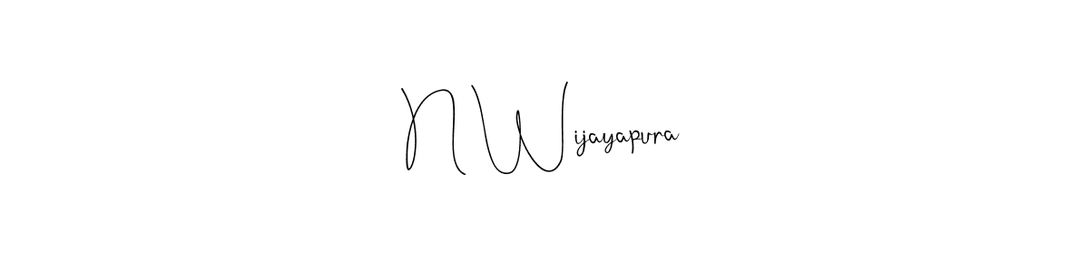 You should practise on your own different ways (Andilay-7BmLP) to write your name (N Wijayapura) in signature. don't let someone else do it for you. N Wijayapura signature style 4 images and pictures png