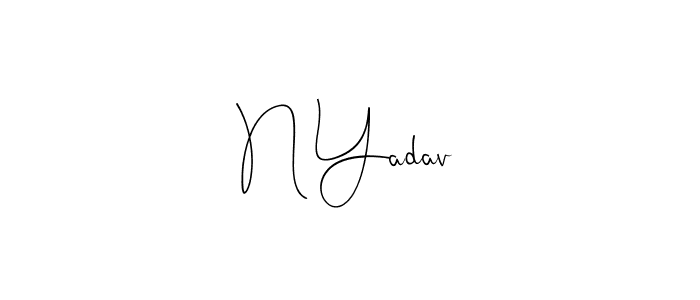 N Yadav stylish signature style. Best Handwritten Sign (Andilay-7BmLP) for my name. Handwritten Signature Collection Ideas for my name N Yadav. N Yadav signature style 4 images and pictures png