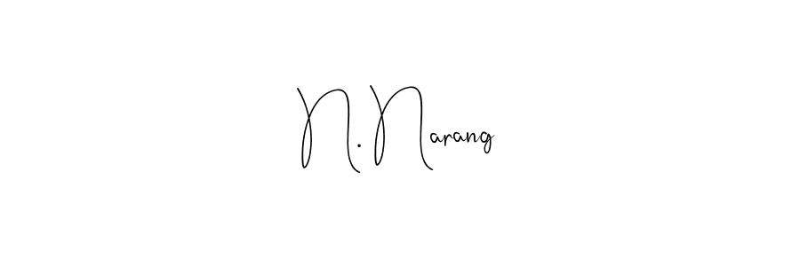 Make a beautiful signature design for name N. Narang. With this signature (Andilay-7BmLP) style, you can create a handwritten signature for free. N. Narang signature style 4 images and pictures png