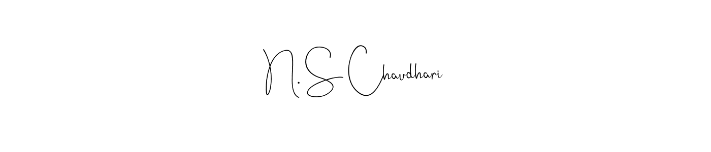 Design your own signature with our free online signature maker. With this signature software, you can create a handwritten (Andilay-7BmLP) signature for name N. S Chaudhari. N. S Chaudhari signature style 4 images and pictures png