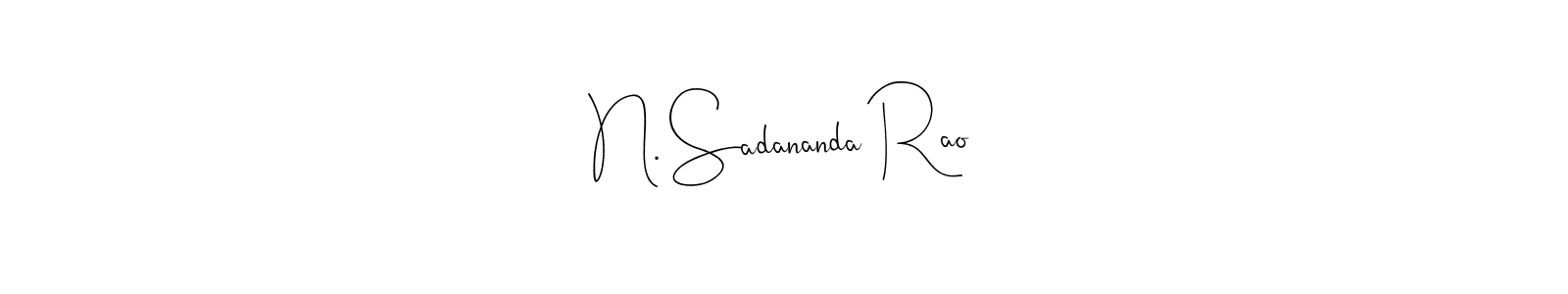 Also we have N. Sadananda Rao name is the best signature style. Create professional handwritten signature collection using Andilay-7BmLP autograph style. N. Sadananda Rao signature style 4 images and pictures png