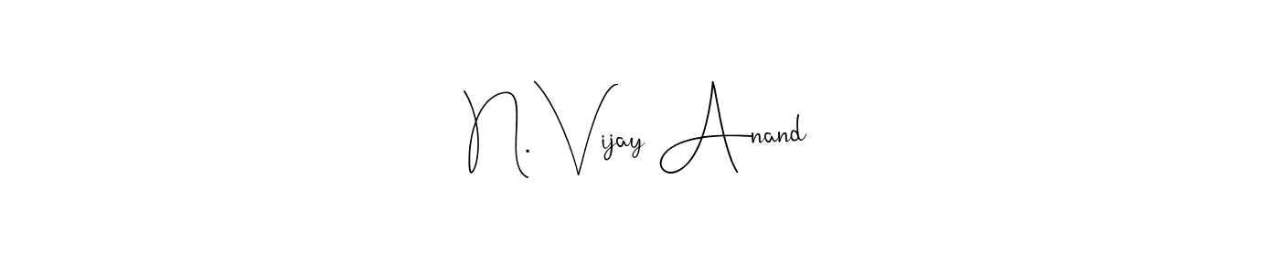 Design your own signature with our free online signature maker. With this signature software, you can create a handwritten (Andilay-7BmLP) signature for name N. Vijay Anand. N. Vijay Anand signature style 4 images and pictures png