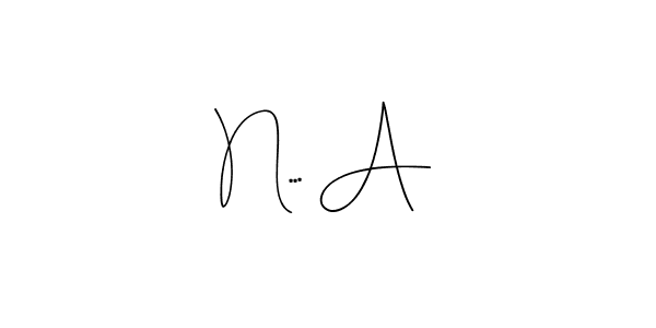 It looks lik you need a new signature style for name N... A. Design unique handwritten (Andilay-7BmLP) signature with our free signature maker in just a few clicks. N... A signature style 4 images and pictures png