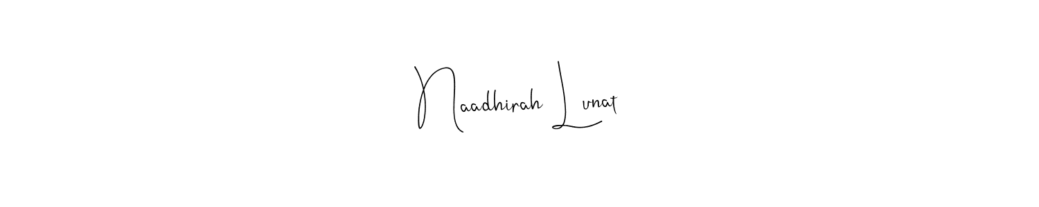 It looks lik you need a new signature style for name Naadhirah Lunat. Design unique handwritten (Andilay-7BmLP) signature with our free signature maker in just a few clicks. Naadhirah Lunat signature style 4 images and pictures png