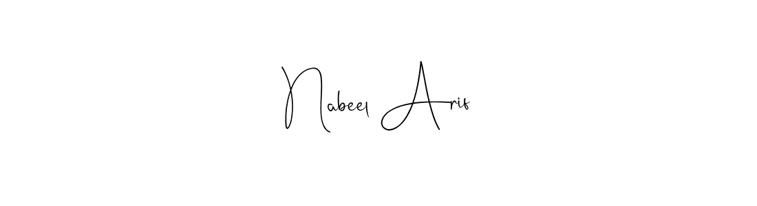 Create a beautiful signature design for name Nabeel Arif. With this signature (Andilay-7BmLP) fonts, you can make a handwritten signature for free. Nabeel Arif signature style 4 images and pictures png