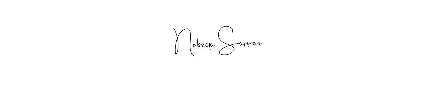 How to make Nabeela Sarfraz signature? Andilay-7BmLP is a professional autograph style. Create handwritten signature for Nabeela Sarfraz name. Nabeela Sarfraz signature style 4 images and pictures png